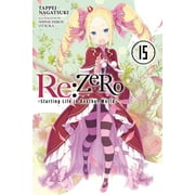 RE Zero -Starting Life in Another World RE Zero -Starting Life in Another World-, Vol. 15 Light Novel, Book 15, Paperback
