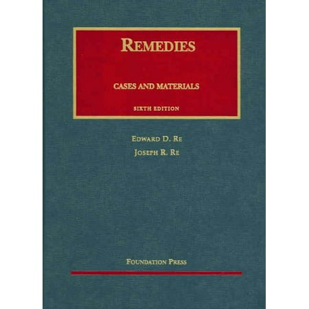 Pre-Owned Remedies Cases and Materials, Sixth Edition (Hardcover) 1587789019 9781587789014