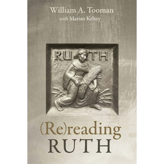 (Re)reading Ruth (Paperback)