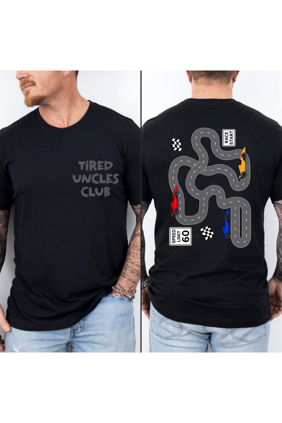 ReActiva Tired Uncles Club Shirt: Dad'S Back Car Track Tee Full Size S-5XL