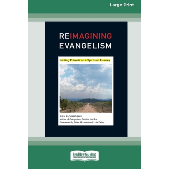 ReImagining Evangelism [Standard Large Print 16 Pt Edition], (Paperback)