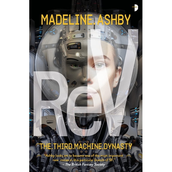 ReV : The Machine Dynasty, Book III (Paperback)