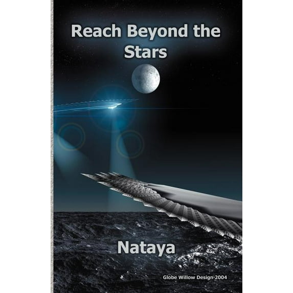 Reach Beyond The Stars
