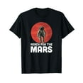 thumbnail image 1 of Reach For The Mars Mars Space Travel Planet T-Shirt, 1 of 5