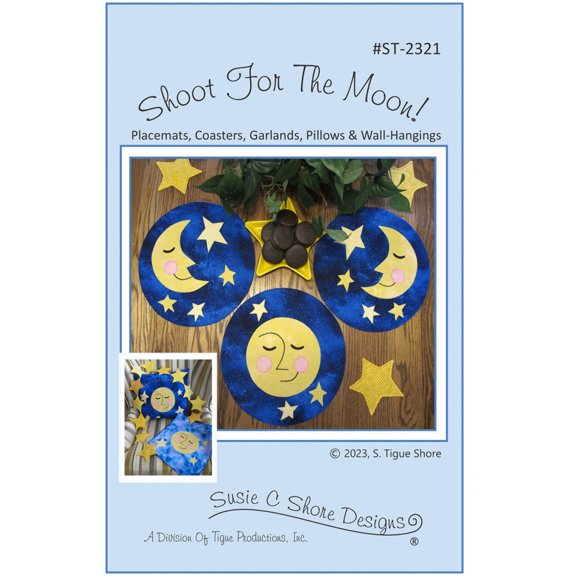 Reach For The Moon Sewing and Quilt Pattern by Suzanne Tigue Shore for Susie C Shore Designs
