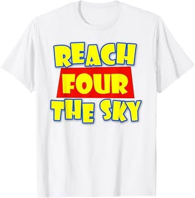 Reach Four The Sky Birthday 4th Bday 4 Year Old Girl Boy TShirt