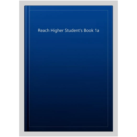 Reach Higher Student's Book 1a