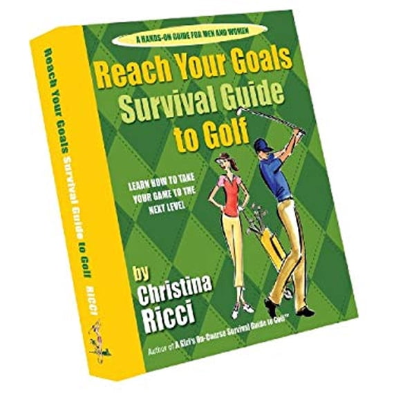 Pre-Owned Reach Your Goals Survival Guide to Golf: Learn How to Take Your Game to the Next Level (Unknown) 0979346908 9780979346903