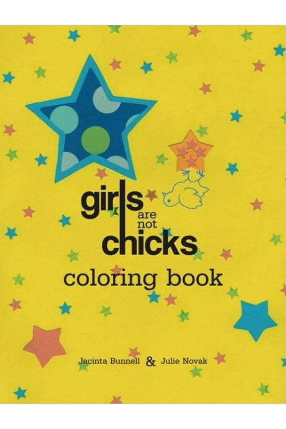 Reach and Teach: Girls Are Not Chicks Coloring Book (Other)