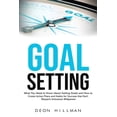 thumbnail image 1 of Reaching Goals Goal Setting: What You Need to Know About Setting Goals and How to Create Action Plans and Habits for Success that Don't, (Paperback), 1 of 1