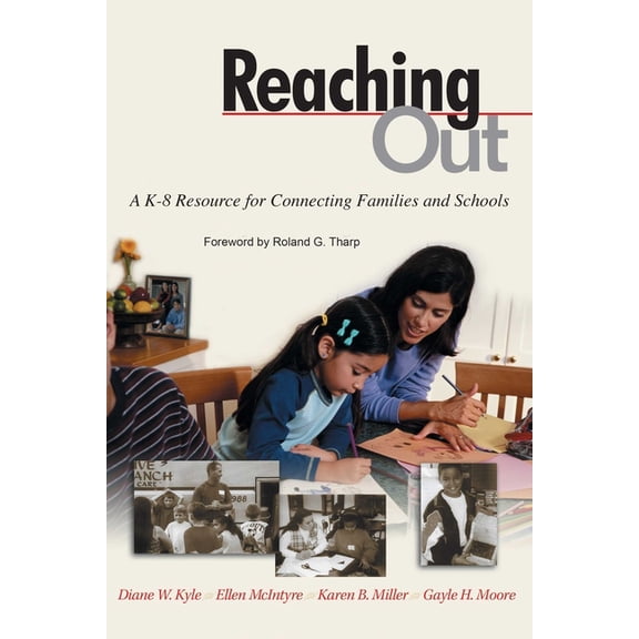 Reaching Out : A K-8 Resource for Connecting Families and Schools (Paperback)