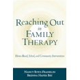 thumbnail image 1 of Reaching Out in Family Therapy : Home-Based, School, and Community Interventions (Paperback), 1 of 1