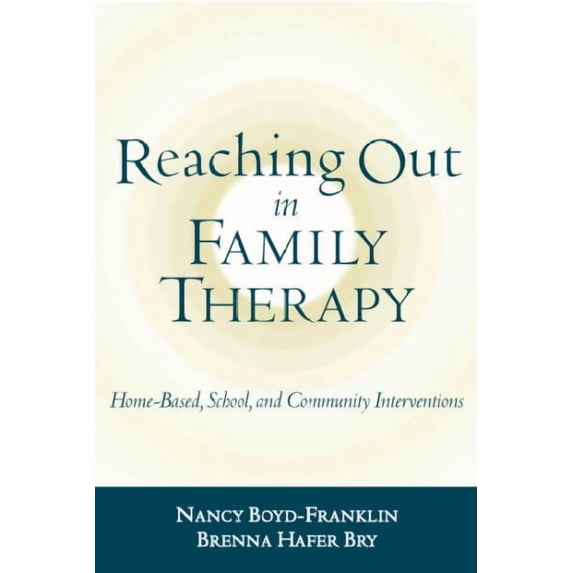 Reaching Out in Family Therapy : Home-Based, School, and Community Interventions (Paperback)