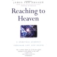 thumbnail image 1 of Pre-Owned Reaching to Heaven: A Spiritual Journey Through Life and Death (Paperback) 0749919957 9780749919955, 1 of 1