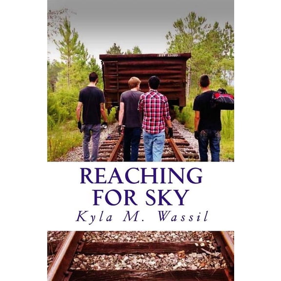 Reaching for Sky Paperback 1502456729 9781502456724 Kyla M Wassil