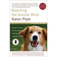 thumbnail image 1 of Pre-Owned Reaching the Animal Mind: Clicker Training and What It Teaches Us about All Animals (Paperback) 0743297776 9780743297776, 1 of 1