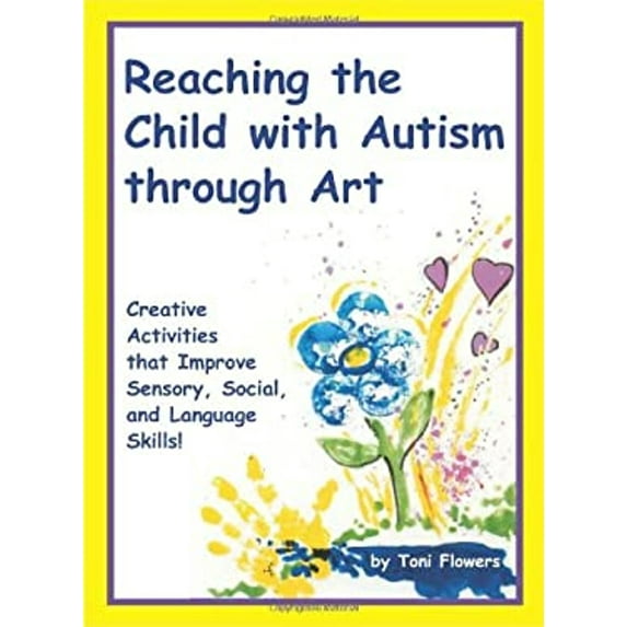Pre-Owned Reaching the Child with Autism Through Art (Paperback) 1885477236 9781885477231