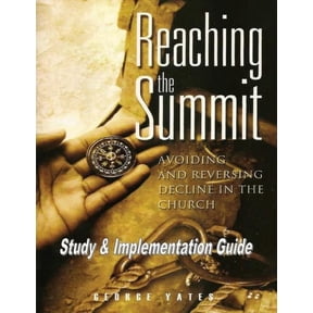 Reaching the Summit Implementation Guide: Study & Implementation Guide (Paperback)