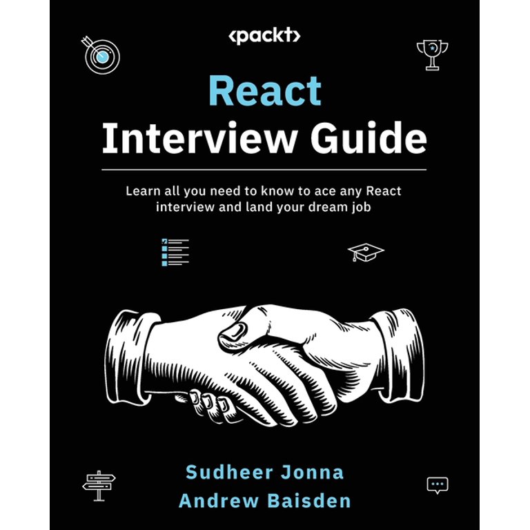 React Interview Guide: Learn all you need to know to ace any React