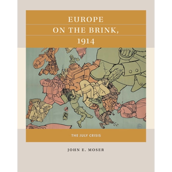 Pre-Owned Europe on the Brink, 1914: The July Crisis (Reacting to the Past), 9781469659862, 1469659867, Paperback,