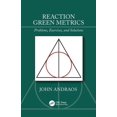 thumbnail image 1 of Reaction Green Metrics: Problems, Exercises, and Solutions, (Paperback), 1 of 1