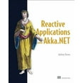 thumbnail image 1 of Reactive Applications with Akka.NET (Edition 1) (Paperback), 1 of 1