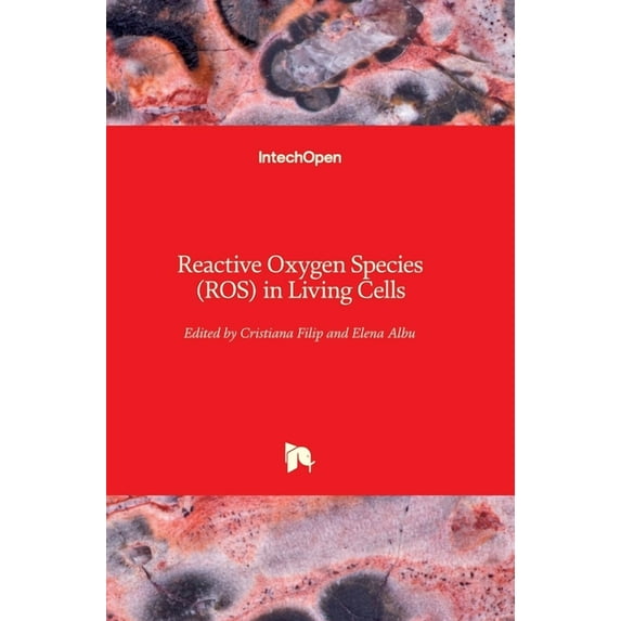 Reactive Oxygen Species (ROS) in Living Cells (Hardcover)