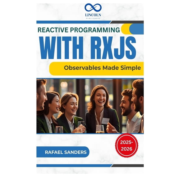 Reactive Programming with RxJS: Observables Made Simple, (Paperback)