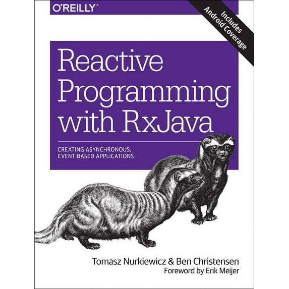 Reactive Programming with RxJava: Creating Asynchronous, Event-Based Applications (Paperback)