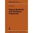 thumbnail image 1 of Reactivity and Structure: Concepts in Or Organic Synthesis with Palladium Compounds, Book 10, (Paperback), 1 of 1