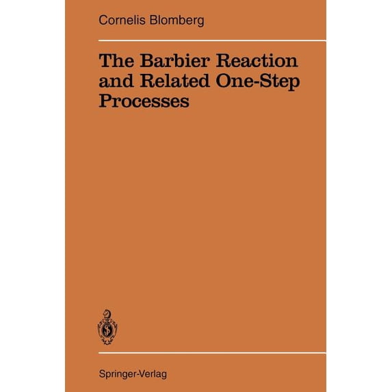 Reactivity and Structure: Concepts in Or The Barbier Reaction and Related One-Step Processes, Book 31, (Paperback)