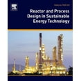 thumbnail image 1 of Reactor and Process Design in Sustainable Energy Technology, (Paperback), 1 of 1