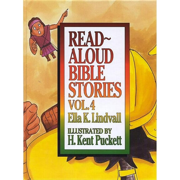 Read Aloud Bible Stories: Read Aloud Bible Stories Volume 4 (Series #4) (Hardcover)