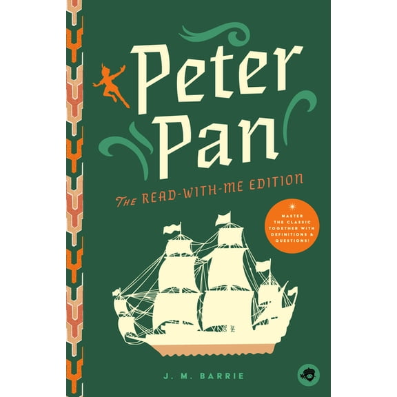 Peter Pan: The Read-With-Me Edition: The Unabridged Story in 20-Minute Reading Sections with Comprehension Questions, Di, (Paperback)