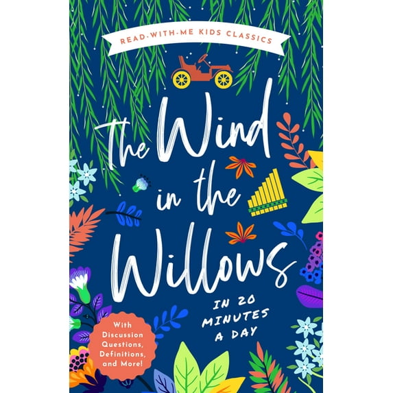 Read-Aloud Kids Classics: The Wind in the Willows in 20 Minutes a Day (Hardcover)