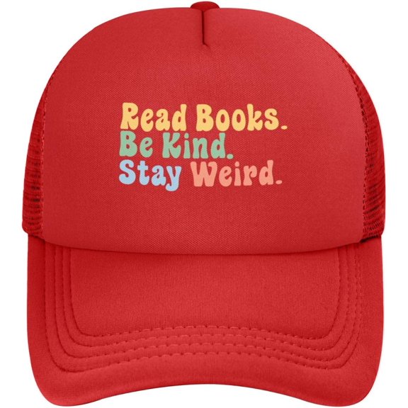 Read Books Be Kind Stay Weird Mesh Hats Foam Trucker Hat Snapback Adjustable Size