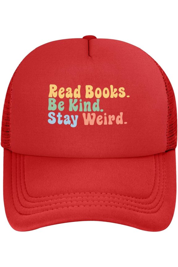 Read Books Be Kind Stay Weird Mesh Hats Foam Trucker Hat Snapback Adjustable Size
