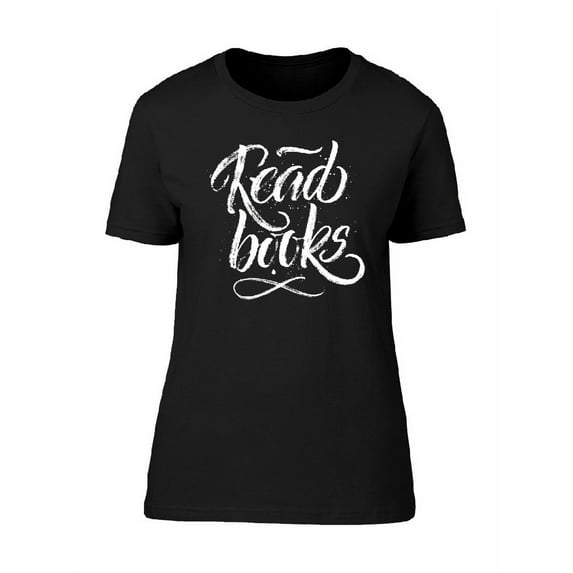 Read Books Custom Font T-Shirt Women -Image by Shutterstock, Female x-Large