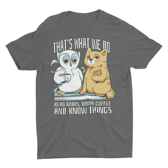 Read Books Drink Coffee and Know Things Owl and Cat T-Shirt
