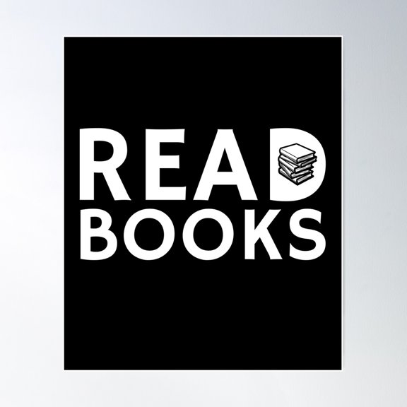 Read Books Quote Reading Slogan Love Books Knowledge Poster Wall Art, Modern Wall Decor For Living Room Bedroom, 12x18 UNFRAMED