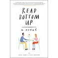 thumbnail image 1 of Pre-Owned Read Bottom Up: A Novel, 9780062262134, 0062262130, Hardcover,, 1 of 1