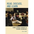 thumbnail image 1 of Read, Discuss, and Learn: Using Literacy Groups to Student Advantage, (Hardcover), 1 of 1