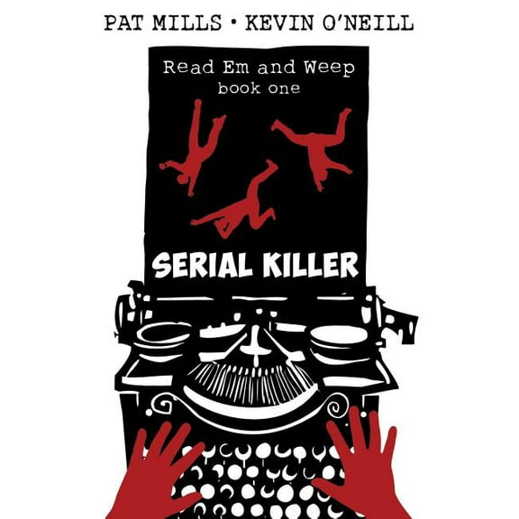 Read Em and Weep Serial Killer, Book 1, (Paperback)