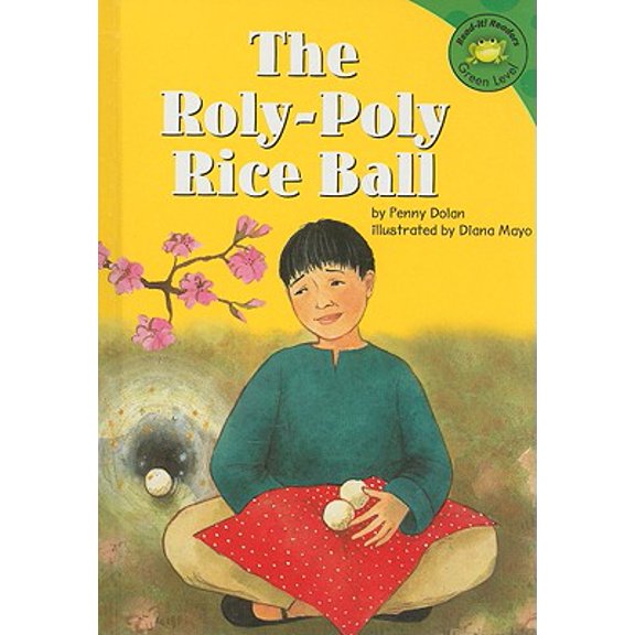 Pre-Owned Read-It! Readers: Green Level: The Roly-Poly Rice Ball (Hardcover)