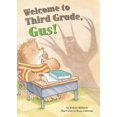 thumbnail image 1 of Pre-Owned Welcome to Third Grade, Gus! (Gus the Hedgehog) (Unknown) 1404827145 9781404827141, 1 of 1