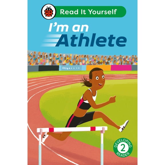 Read It Yourself I'm an Athlete: Read It Yourself - Level 2 Developing Reader, (Hardcover)