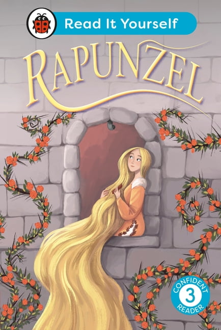 Read It Yourself Rapunzel: Read It Yourself - Level 3 Confident Reader, (Hardcover)