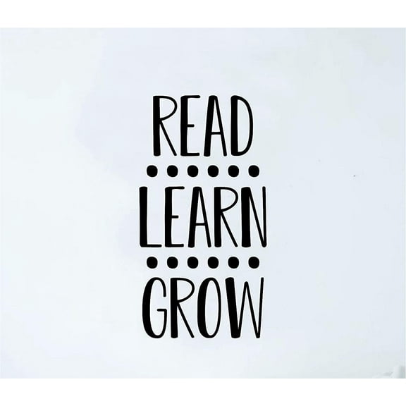 Read Learn Grow Quote Wall Decal Quote Sticker Vinyl Art Home Decor Decoration Living Room Bedroom Inspirationas Nursery Playroom Kids Books Literature Library School Class Smart Teacher Inspire Happy