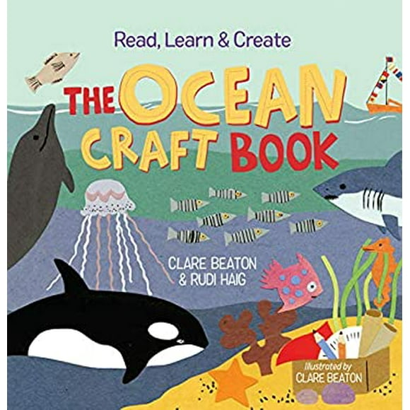 Pre-Owned Read, Learn Create-The Ocean Craft Book Hardcover Clare Beaton, Rudi Haig