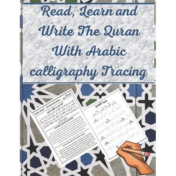 Read, Learn and Write The Quran With Arabic calligraphy Tracing: 9 Basic Easy Quranic Surahs, Great Practice Workbook 8,, (Paperback)